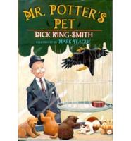 Mr. Potter's Pet