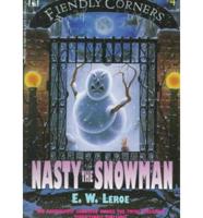 Nasty the Snowman