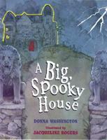 A Big, Spooky House
