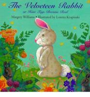 The Velveteen Rabbit, or, How Toys Become Real