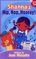 Shanna's Hip, Hop Hooray!