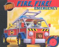 Fire, Fire! Emergency
