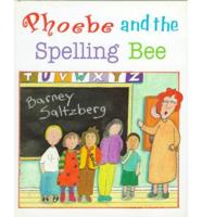 Phoebe and the Spelling Bee