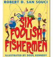Six Foolish Fishermen