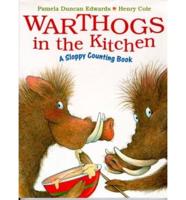 Warthogs in the Kitchen