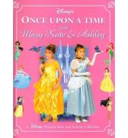 Disney's Once Upon a Time With Mary-Kate & Ashley