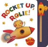 Rocket Up, Rolie!