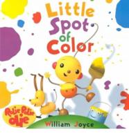 Rolie Polie Olie Board Book Little Spot of Color