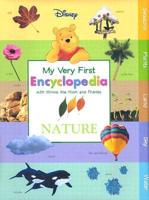 My Very First Encyclopedia With Winnie the Pooh & Friends. Nature