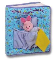 Night, Night Piglet!