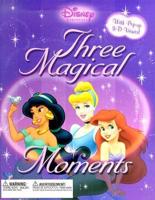Three Magical Moments