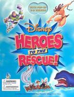 Disney Heroes to the Rescue
