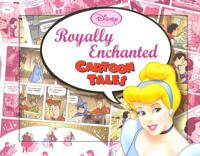 Royally Enchanted Cartoon Tales