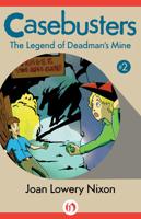 The Legend of Deadman's Mine