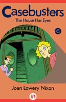 The House Has Eyes