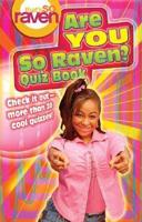 That's So Raven: Are You So Raven? - Quiz Book