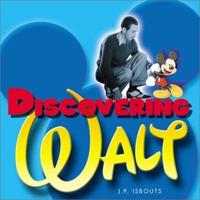 Discovering Walt