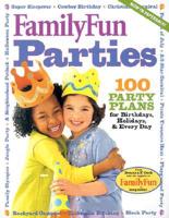 FamilyFun Parties