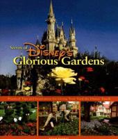 Secrets of Disney's Glorious Gardens