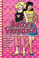 Betty & Veronica's Best Friends Forever