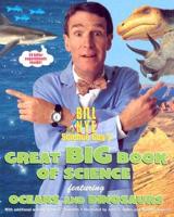 Bill Nye the Science Guy's Great Big Book of Science