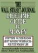 The Wall Street Journal Lifetime Guide to Money