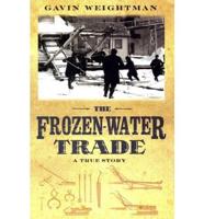 The Frozen-Water Trade