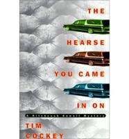 Hearse You Came in on the (Peanut Press) a Hitchcock Sewell Mystery