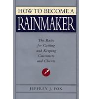 How to Become a Rainmaker (Peanut Press)