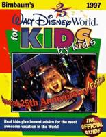 Walt Disney World for Kids by Kids, 1997