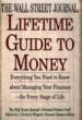 The Wall Street Journal Lifetime Guide to Money