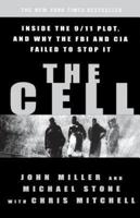 The Cell: Inside the 9/11 Plot, and Why the FBI and CIA Failed to Stop It