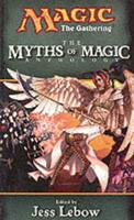 The Myths of Magic Anthology