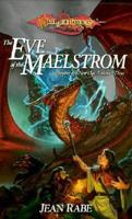 Eve of the Maelstrom