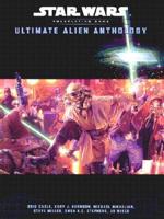 "Star Wars" Ultimate Alien Anthology