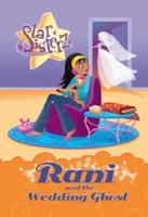 Rani and the Wedding Ghost