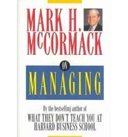 Mark H. McCormack on Managing