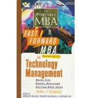 THE FAST FORWARD MBA IN TECHNOLOGY MANAGEMENT