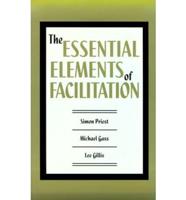 The Essential Elements of Facilitation
