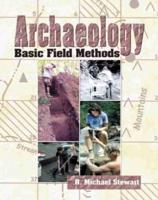 Archaeology: Basic Field Methods