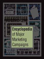 Encyclopedia of Major Marketing Campaigns