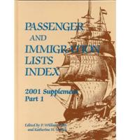 Passenger and Immigration Lists Index. 2001 Supplement