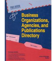 Business Organizations, Agencies, and Publications Directory