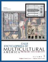 Gale Encyclopedia of Multicultural America. Primary Documents