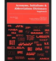 Acronyms, Initialisms & Abbreviations Dictionary Supplement