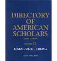 Directory of American Scholars. Vol 2 Speech and Drama