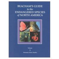 Beacham's Guide to the Endangered Species of North America