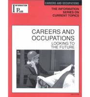 Careers and Occupations, Looking to the Future