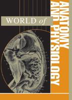 World of Anatomy and Physiology