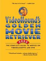 "Videohound's" Golden Movie Retriever 2003